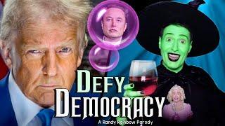 Defy Democracy - A Randy Rainbow Song Parody