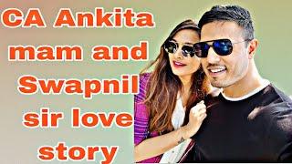 CA Ankita mam and Swapnil sir love storyca swapnil sir aur ankita mamca couplesCA Motivation