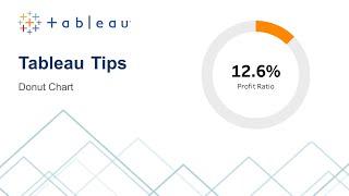 Tableau Tips - Donut Chart