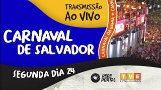 Carnaval de Salvador 2020 - Bahia - Segunda 24/02