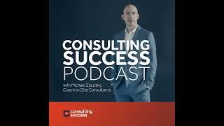 Authentic Sales & Business Development For Consultants With Eric Rich: Podcast #329