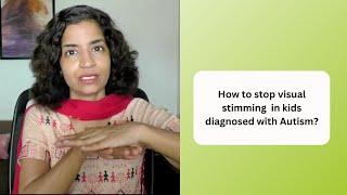 Ep 449 | How to stop visual stimming and kids diagnosed with Autism | Reena Singh