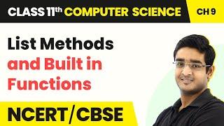 List Methods and Built in Functions | Class 11 NCERT Computer Science Chapter 9