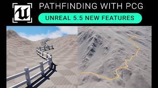 Unreal 5.5 - Pathfinding With PCG (New Features)