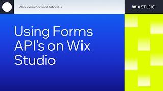 How to implement Forms APIs on Wix Studio