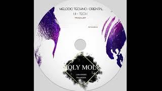 Holy Moly - Ramekai ( Original Mix )