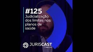 Judicialização dos limites de franquias e coparticipação nos planos de saúde, com Dr. Marcos Patu...