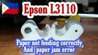 Epson L3110 paper not feeding correctly | see description