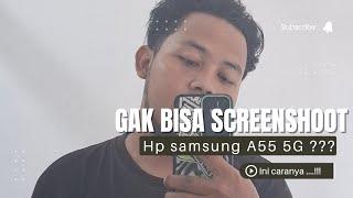 Cara Screenshoot Hp Samsung A55 5g mudab gak ribet