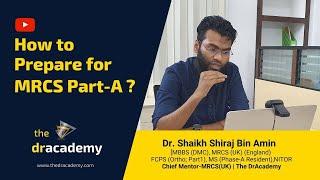 MRCS Part-A Course | How to Prepare for MRCS(UK) - The DrAcademy