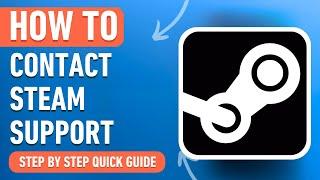 How to Contact Steam Support [2024] Easy Tutorial