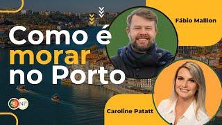 Como é morar no Porto em Portugal?