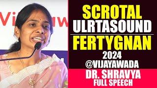 Dr Shravya About Scrotal Ultrasound @ FERTYGNAN 2024 In Vijayawada | Santana Seva