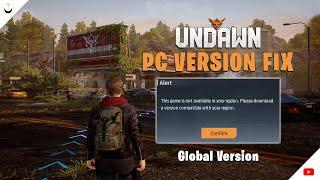 PC Fix Download UNDAWN Global (This item is not available in your country) | PC Solution