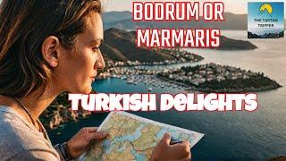 Bodrum vs Marmaris : Your Ultimate Travel Guide