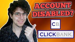 How To Fix Clickbank Account Disabled