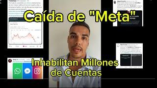 Caída de "Meta" - Inhabilitan por error, millones de cuentas de Instagram, Facebook y WhatsApp.