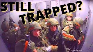 If you see more than 5 Russian soldiers trapped in the elevator, you may have double vision