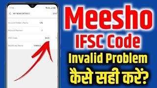 meesho app me IFSC code invalid problem 2021