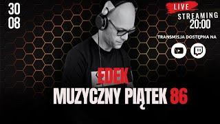 MUZYCZNY PIĄTEK  #86