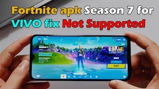 Fortnite Chapter 2 Season 7 for Vivo Fix Devices NOT SUPPORTED
