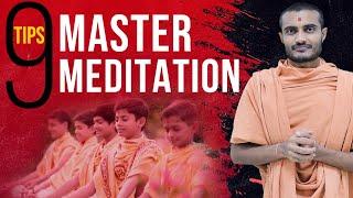 How to Master Meditation? | 9 Tips | Swaminarayan Gurukul Hyderabad