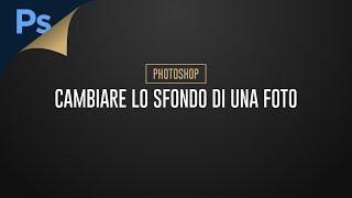 Cambiare lo sfondo di una foto con Photoshop