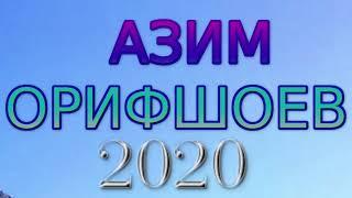 Азим Орифшоев ***2020