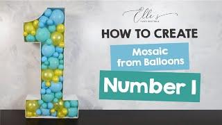 HOW TO: Mosaic From Balloons - Number 1 | DIY Giant Number from Balloons | First Birthday