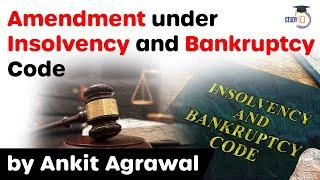 Insolvency and Bankruptcy Code latest amendment - Regulations for Liquidation amended by IBBI #UPSC