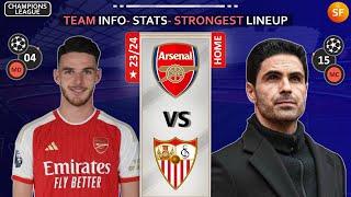 Arsenal vs Sevilla - Arsenal's Strongest Potential Lineup - Team Info and Stats - CHAMPIONS LEAGUE
