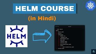 Complete HELM Course for beginners (in hindi) #helm #k8s