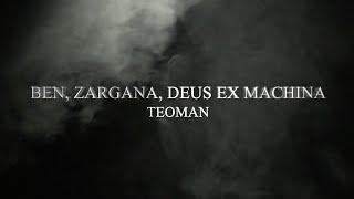 Teoman - Ben, Zargana, Deus Ex Machina (Official Video)