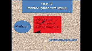 CBSE-Class12- Ch15-Interface Python withMySQL-fetchall,fetchmany, fetchone,parameterisedquery -Tamil