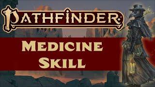 Pathfinder (2e): The Medicine Skill
