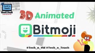 Animated Bitmoji