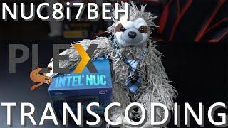 Bean Canyon intel NUC - Plex hardware transcoding tested