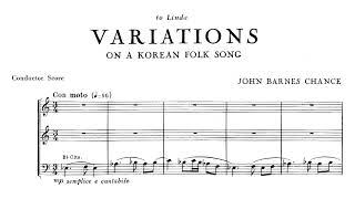 John Barnes Chance - Variations on a Korean Folk Song (Score-Video)