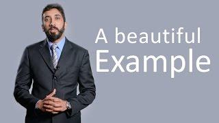 A Beautiful Example - Nouman Ali Khan - Malaysia Tour 2015