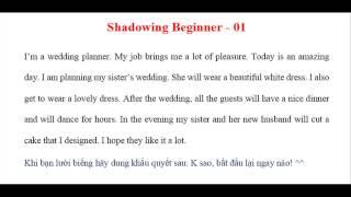 Shadowing beginner -  01