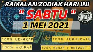 RAMALAN ZODIAK HARI INI SABTU | 1 MEI 2021 LENGKAP DAN AKURAT