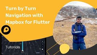 Turn by Turn Navigation with Mapbox in Flutter Apps