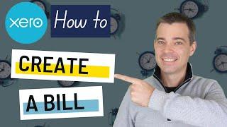 Xero Bills - How to Create a Bill