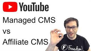  Managed CMS vs Affiliate CMS - What is the difference?
