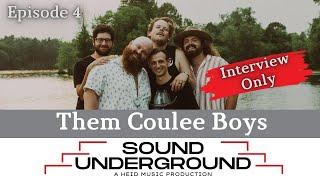 Them Coulee Boys | Sound Underground | Ep. 4 | Interview Only