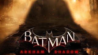 SOLD OUT| Batman Arkham Shadow Part 3