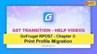 GST bill Print design Migration & Default print design in GoFrugal RPOS7 | English