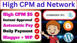 High CPM ad Network For Publishers In 2024 | Instant Approval For Blogger & WordPress