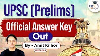 UPSC Prelims 2022 Answer Key Released | Explained by Amil Kilhor | StudyIQ IAS