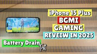 iPhone 15 Plus BGMI Gaming Review in 2025|*Battery Drain Test